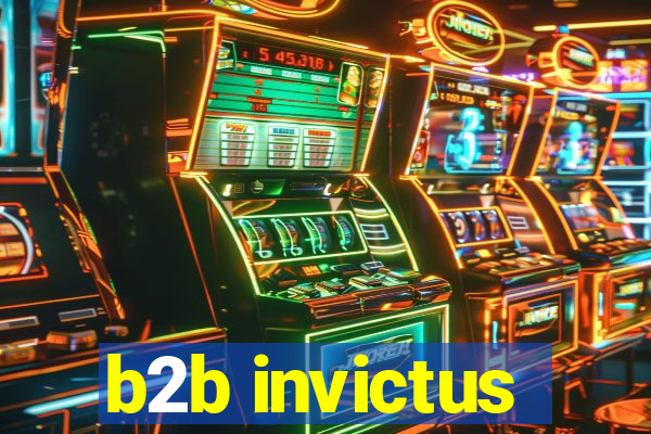 b2b invictus